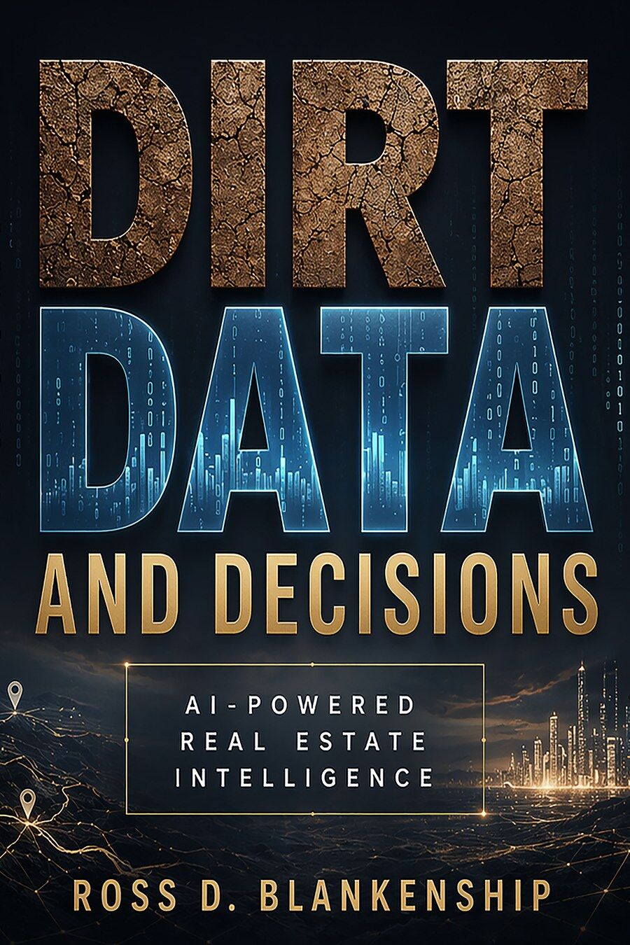 Dirt, Data and Decisions book cover